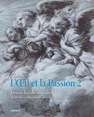 l-oeil-et-la-passion-2-dessins-baroques-italiens-dans-les-collections-privEes-franÇaises