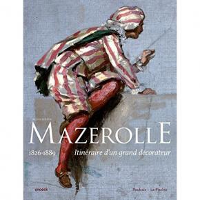 alexis-joseph-mazerolle-1826-1889-itinEraire-d-un-grand-dEcorateur