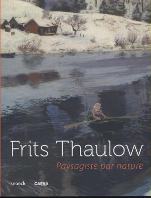 frits-thaulow-paysagiste-par-nature