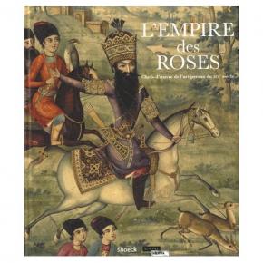 l-empire-des-roses-chefs-d-oeuvre-de-l-art-persan-du-xixe-siEcle