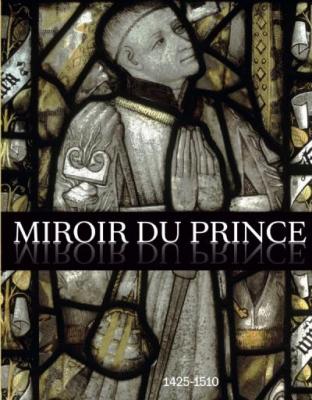 miroir-du-prince-1425-1510-la-commande-artistique-des-hauts-fonctionnaires-À-la-cour-de-bourgogne