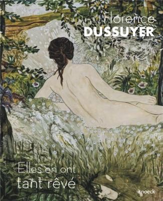 florence-dussuyer-elles-en-ont-tant-rEvE