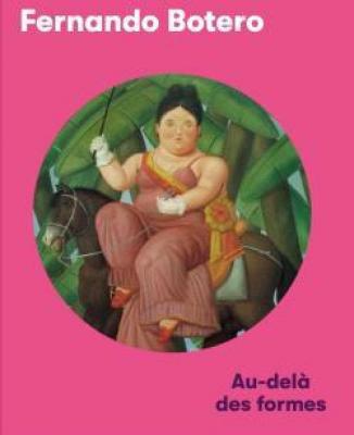 fernando-botero-au-dela-des-formes