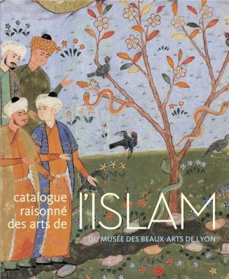 les-arts-de-l-islam-catalogue-raisonne