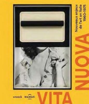 vita-nuova-nouveaux-enjeux-de-l-art-en-italie-1960-1975-