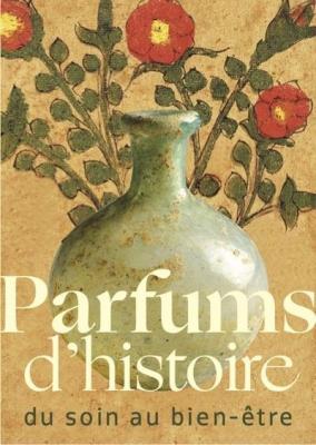 parfums-d-histoire-du-soin-au-bien-Etre