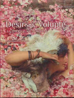 dEsirs-voluptE-À-l-Epoque-victorienne-collection-pErez-simon