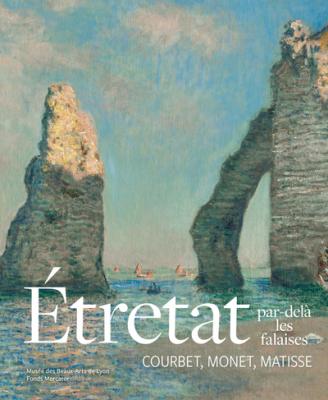 etretat-par-dela-les-falaises-courbet-monet-matisse