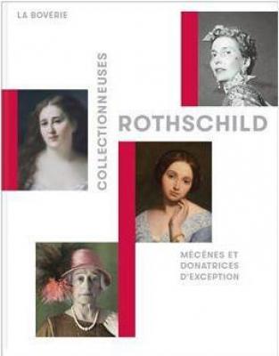 collectionneuses-rothschild-mecenes-et-donatrices-d-exception