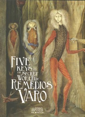 five-keys-to-the-secret-world-of-remedios-varo