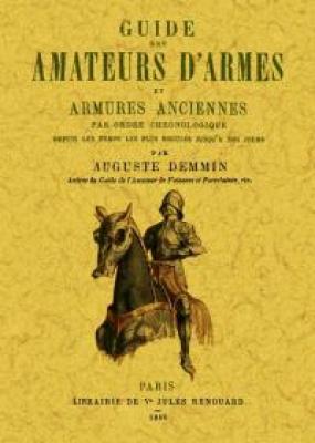 guide-des-amateurs-d-armes-et-armures-anciennes-par-ordre-chronologique-depuis-les-temps-les-plus-re