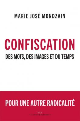 confiscation-des-mots-des-images-et-du-temps