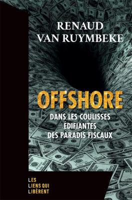 offshore-dans-les-coulisses-edifiantes-des-paradis-fiscaux