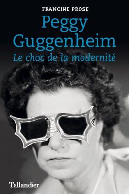 peggy-guggenheim-le-choc-de-la-modernitE
