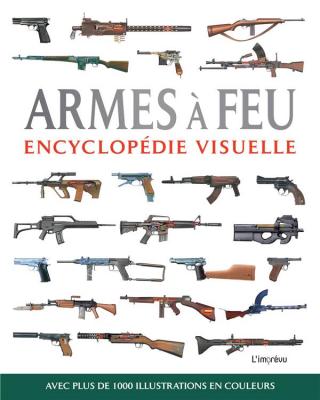 armes-a-feu-encyclopedie-visuelle