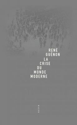 la-crise-du-monde-moderne