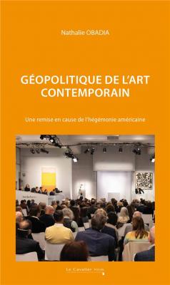 geopolitique-de-l-art-contemporain-une-remise-en-cause-de-l-hegemonie-americaine