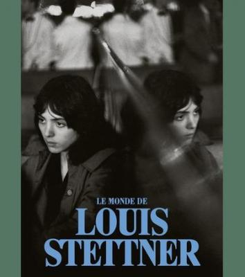 le-monde-de-louis-stettner