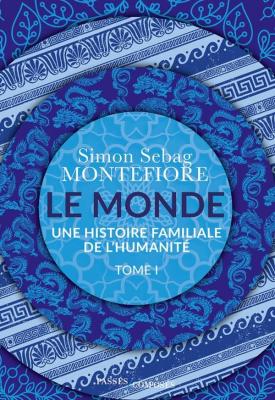 le-monde-une-histoire-familiale-de-l-humanite-tome-1