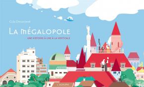 la-mEgalopole-une-histoire-À-lire-À-la-verticale