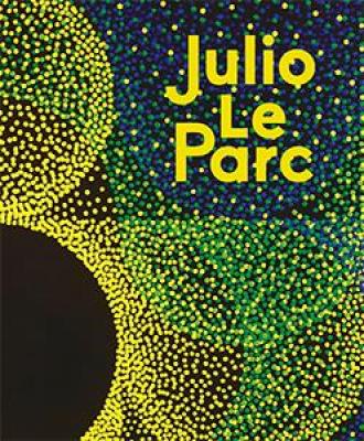julio-le-parc-bifurcations