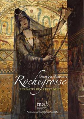 georges-antoine-rochegrosse-les-fastes-de-la-dEcadence