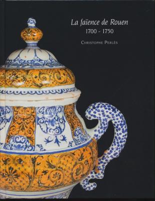 la-faIences-de-rouen-1700-1750