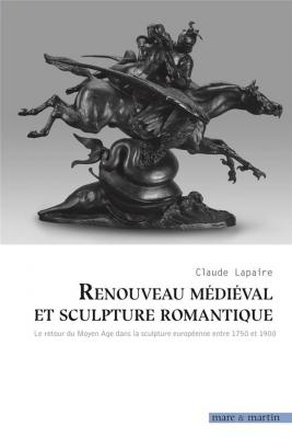 renouveau-mEdiEval-et-sculpture-romantique
