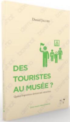 des-expositions-pour-les-touristes-quand-le-musee-devient-une-attraction