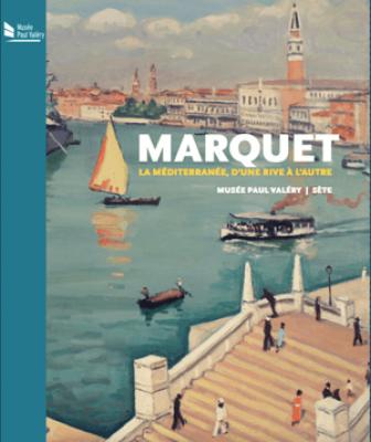marquet-la-mEditerranEe-d-une-rive-À-l-autre