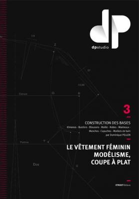 le-vEtement-fEminin-modElisme-coupe-À-plat-tome-3-kimonos-bustiers-blousons-maille-robes-