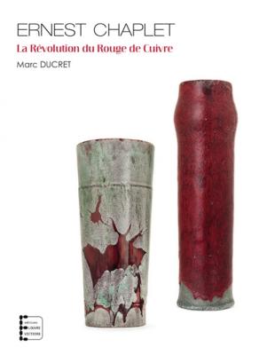 ernest-chaplet-la-revolution-du-rouge-de-cuivre