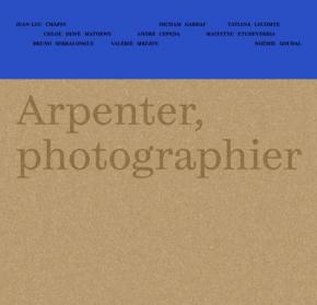 arpenter-photographier-la-nouvelle-aquitaine