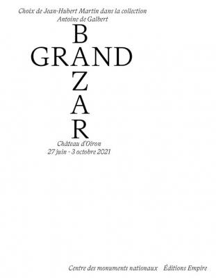 grand-bazar-choix-de-jean-hubert-martin-dans-la-collection-antoine-de-galbert