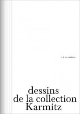 et-la-vie-continue-dessins-de-la-collection-karmitz