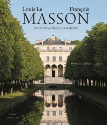 louis-le-masson-et-francois-masson-architecte-et-sculpteur-1770-1820-