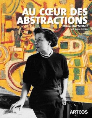 au-coeur-des-abstractions-marie-raymond-et-ses-amis