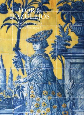 d-or-d-azulejos-palais-royaux-du-portugal