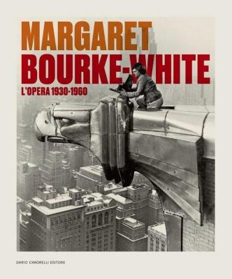 margaret-bourke-white-l-oeuvre-1930-1960