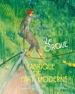 le-cirque-fabrique-de-l-art-moderne